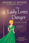The Lady Loves Danger