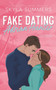 Fake Dating Adrian Hunter :  A Spicy Enemies to Lovers, Fake Relationship Romance :  1