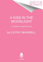 A Kiss in the Moonlight :  A Gambler's Daughters Novel