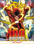Flash: 100 Greatest Moments : Highlights from the History of the Scarlet Speedster Volume 8 by Robert Greenberger - Hardback