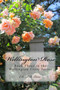 Wellington Rose :  Book Three in the Wellington Cross Series :  3