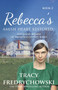 Rebecca's Amish Heart Restored :  An Amish Fiction Christian Novel :  1