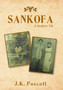 Sankofa :  A Southern Tale