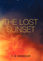 The Lost Sunset :  A Story of Love