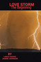 Love Storm :  The Beginning