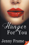Hunger for You :  1