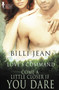 Love's Command :  Come a Little Closer, If You Dare