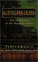 Choices :  The Beginning of the Sheridan Saga