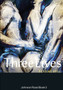 Three Lives:  Johnson Road Book 3