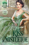A Kiss at Mistletoe :  Large Print :  2