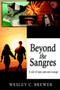 Beyond the Sangres :  A tale of hope, pain, and courage
