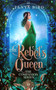 The Rebel's Queen :  6