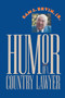 Humor of a Country Lawyer by Sam J.Ervin Jr. - Paperback