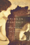 The Crimson Portrait :  A Novel