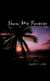 Show ME Forever