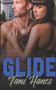 Glide :  An Enemies to Lovers Sports Romance :  1