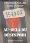 Au dela du desespoir
