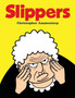 Slippers by Christopher Ammentorp - Paperback Slippers by Christopher Ammentorp - Paperback