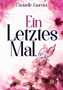 Ein letztes Mal, fur immer