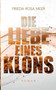Die Liebe eines Klons