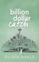 Billion Dollar Catch