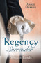 Regency Surrender:  Defiant Lords :  His Unusual Governess / Claiming the Chaperon's Heart