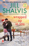 Wrapped Up in You :  A Heartbreaker Bay Novel