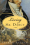 Loving Mr. Darcy :  Journeys Beyond Pemberley