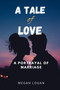 A Tale of Love :  A Portrayal of Marriage