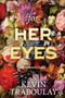 For Her Eyes