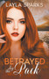 Betrayed by The Pack :  4