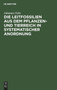 Die Leitfossilien Aus Dem Pflanzen- Und Tierreich in Systematischer Anordnung by Johannes Felix - Hardback