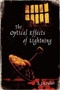 The Optical Effects of Lightning