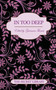 In Too Deep :  The Secret Library