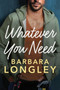 Whatever You Need :  2
