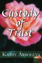 Custody of Trust