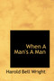 When a Man's a Man