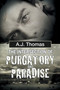 The Intersection of Purgatory and Paradise