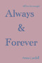 Always & Forever