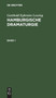 Gotthold Ephraim Lessing: Hamburgische Dramaturgie. Band 1 by Gotthold Ephraim Lessing - Hardback