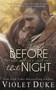 Before That Night :  Caine & Addison Book One of Two :  1