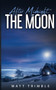 After Midnight, The Moon