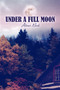 Under a Full Moon