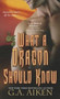 What A Dragon Should Know