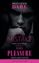 Hot Mistake / Wicked Pleasure :  Hot Mistake / Wicked Pleasure (the Business of Pleasure)