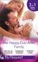 Her Happy-Ever-After Family :  The Cattleman's Ready-Made Family / Miracle in Bellaroo Creek / Patchwork Family in the Outback