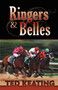 Ringers and Belles