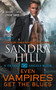 Even Vampires Get the Blues :  A Deadly Angels Book