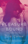 Pleasure Bound