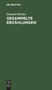 Gesammelte Erzahlungen by Eduard Morike - Hardback